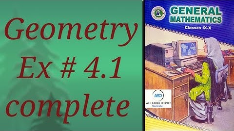 Geometry Ex # 4.1 complete class 10th ||