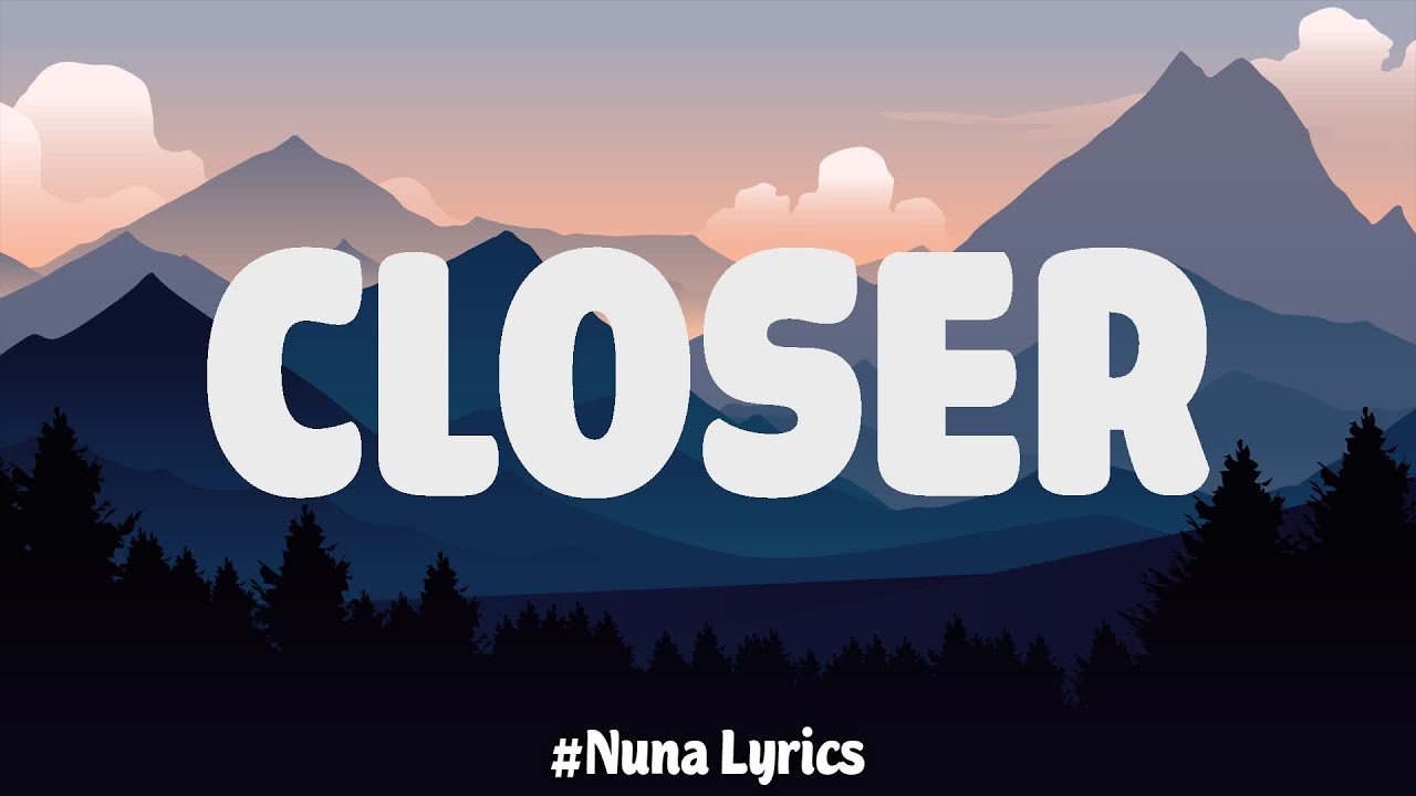 The Chainsmoker - Closer (Lyrics) | Lewis Capaldi, One Direction, Troye ...