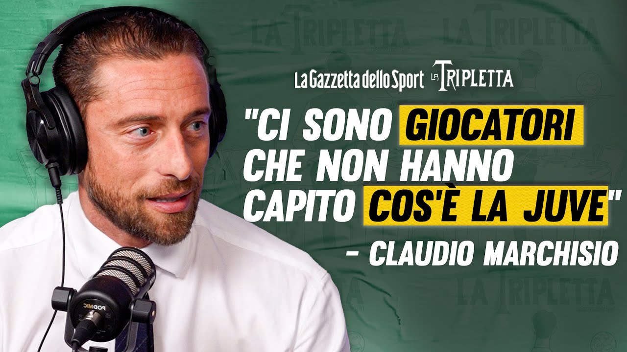 Claudio MARCHISIO: dove nasce la CRISI della JUVE e i retroscena su Conte e Allegri | La Tripletta