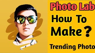 Photo Lab App Editing | How to Use PhotoLab App | Make Trending Photo Editing with Photo Lab Pro. screenshot 5