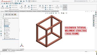 Solidwork Tutorial - how to Make Weldment Structure (basic Frame Table)