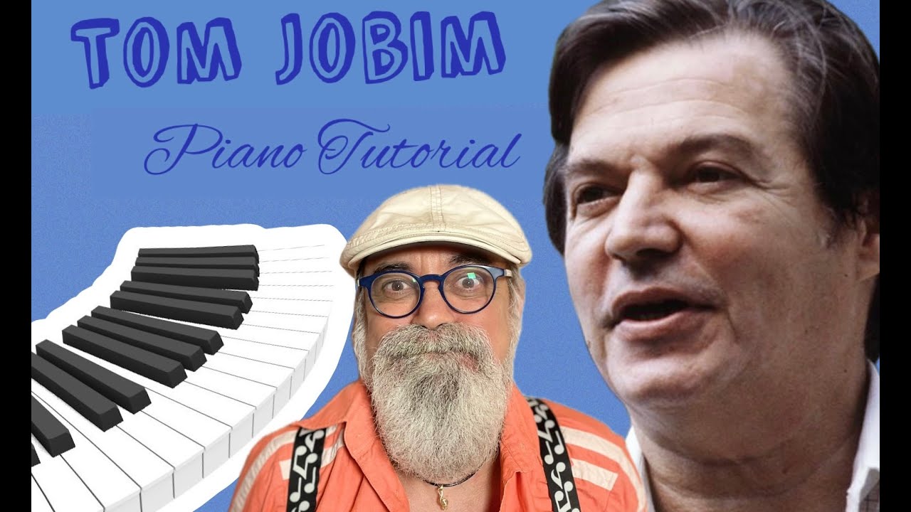 Tutorial Pianoforte: Jobim 'Wave',  Tino Carugati - Lezione di Piano n.57