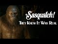 Sasquatch Among Wildmen: True Sightings & Unexplained Encounters 🦶