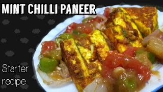 Mint Chilli Paneer | Cottage Cheese Starter | Indian Starter Recipe