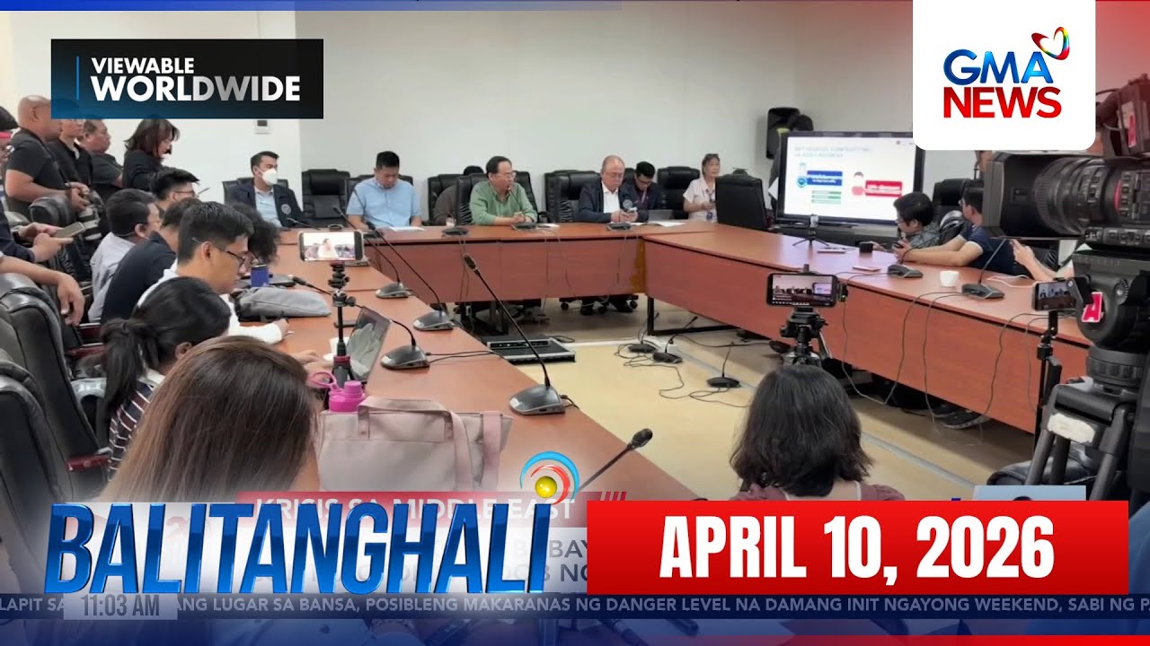 Balitanghali Express: April 10, 2026