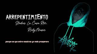 Arrepentimiento🖤 - RedyMusic, Studio. La Casa Rec. (Audio Oficial)