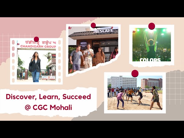 Discover, Learn & Succeed at CGC Mohali