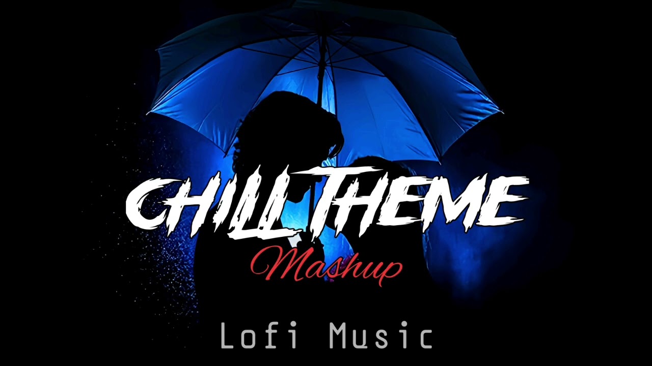CHILL THEME MASHUP😍|[Slowed+Reverb]|Lofi song|"Music "Viral"MS Lofi Music