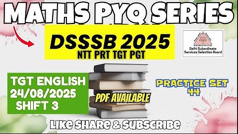 DSSSB MATHS | TARGET DSSSB 2025 | PRACTISE SET - 44 | #dsssbexamwindow @dsssbexamwindow 