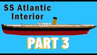 Minecraft SS Atlantic (1871) Interior Tutorial: Part 3