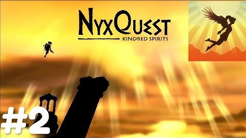 NYXQUEST : KINDRED SPIRITS - ANDROID GAMEPLAY HD #2
