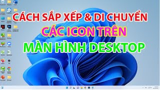 Cách Sắp Xếp Icon Trên Desktop Win 10, 11