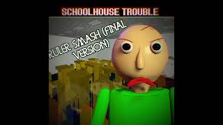 Schoolhouse Trouble-RULER SMASH (Final Version) [By Anthony Hampton]