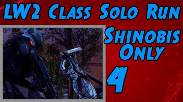 XCOM 2 Run: LW2 Shinobi Class Only (Stream Archive #4)