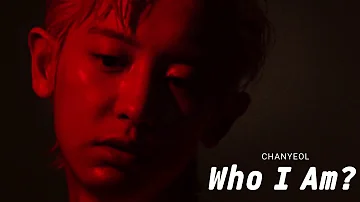 Chanyeol (찬열) | Who I Am? (English Lyrics)