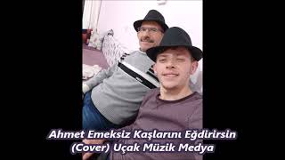 AHMET EMEKSİZ Kaşlarını Eğdirirsin Cover ELEKTRO BAĞLAMALI Uçak Müzik Medya 04 Resimi