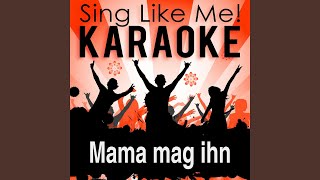 Mama mag ihn (Soul Edit) (Karaoke Version) (Originally Performed By Stefan Gwildis)