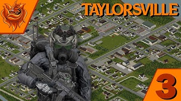 Surviving Taylorsville in Project Zomboid Part 3 (Unedited)