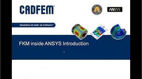 Fatigue Assessment in ANSYS WB with FKM and FKM Weld