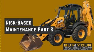 Risk-Based Maintenance Part 2