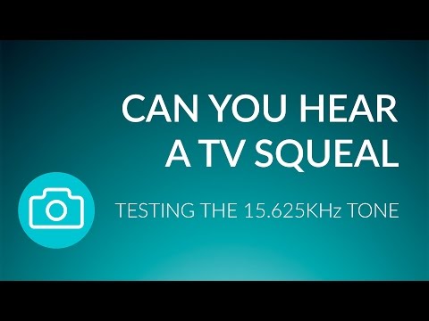 Can You Hear A TV Squealing - 15.625kHz Test