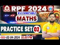 Rpf vacancy 2024  rpf si maths practice set 02  rpf constable maths class by aakash sir