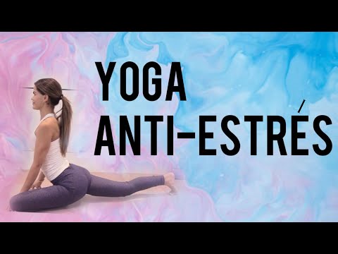 Yoga Anti-Estrés Para Relajar el Cuerpo y la Mente | Yoga con Lina