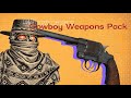 New Vegas Cowboy Weapons Pack  All-Weapons Showcase