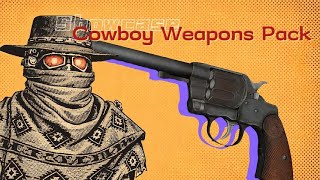 New Vegas Cowboy Weapons Pack  All-Weapons Showcase