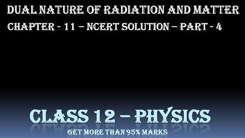 dual nature of radiation and matter class 12 ncert solution in Hindi - 4