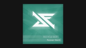 [SFEP038] Recycle Bot - Russian Storm