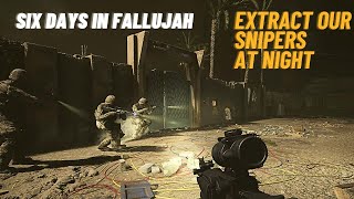 US SNIPERS IN TROUBLE! NIGHT EXTRACTION! Six Days In Fallujah