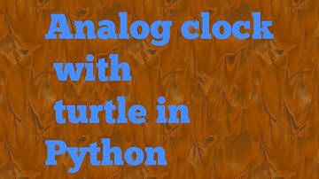 Analog clock with turtle in Python By Mounish