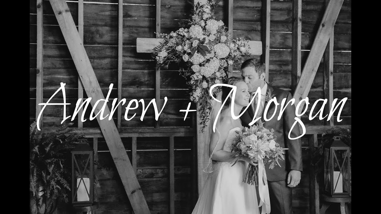 Wedding Video // Andrew + Morgan's Story - YouTube