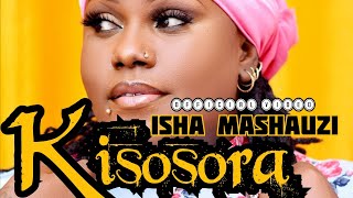Isha Mashauzi - KISOSORA.  VIDEO Tutorial