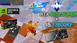How much FPS can an RTX 4070 SUPER run in Fortnite? | RTX 4070 Super + I5 13600KF | 1080p  | Ranked