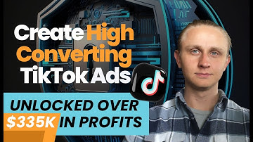 How To Create High Converting TikTok Ad Creatives