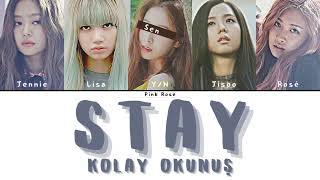 BLACKPINK Stay Kolay Okunuş 5 Members Karaoke / You as member