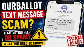 OurBallot Scam Text Message Legit Voting Reminder or Spam