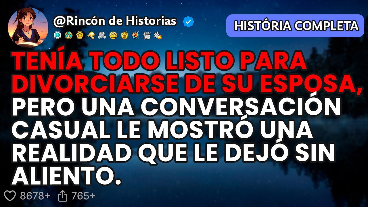 TENÍA TODO LISTO PARA DIVORCIARSE DE SU ESPOSA.