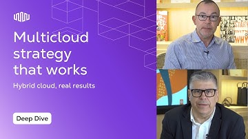 How to Design and Implement a Hybrid Multicloud Architecture | Tech Talk Series