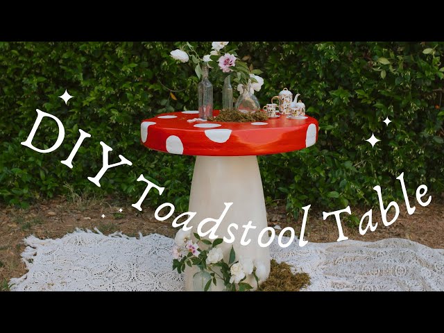 Mushroom Toadstool Table Diy