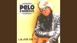 Video thumbnail of "Pelo d'Ambrosio - Me Acuerdo de Ti"
