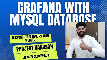SESSION8 - PROJECT HANDS-ON GRAFANA WITH MYSQL DB INTEGRATION