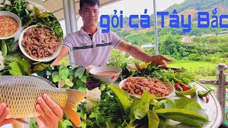 MÓN GỎI CÁ CHÉP TÂY BẮC ĂN NGON KHÓ CƯỠNG/Ẩm Thực Tây Bắc