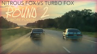 'BREATHING FIRE' / TURBO FOX VS BCAM NITROUS FOXBODY / STOCK BOTTOM END BATTLE