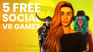 5 Free Social Vr Games That You Should Try