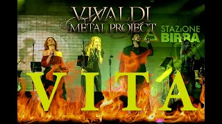 Vivaldi Metal Project - VITA - Live at Stazione Birra (Roma, Italy) 2022 [fan video]