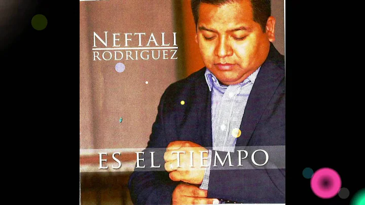 NEFTALI RODRIGUEZ :ES EL TIEMPO,