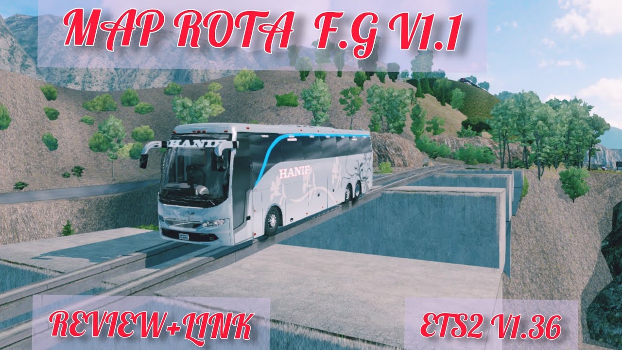 ETS 2 MAP:NEW ROTA F.G.V1.1 FOR ETS 2 V1.36.X.X[REVIEW+LINK]EURO TRACK ...